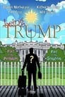 Фильм «Быть Трампом»